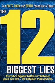 The 12 Biggest Lies 2010 on netflix