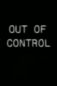 Out of Control 2002 on netflix