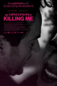 My Loneliness Is Killing Me 2018 on netflix