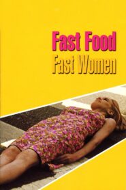 Fast Food Fast Women 2000 on netflix