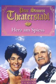 Peter Steiners Theaterstadl – Herz am Spieß 1995 on netflix