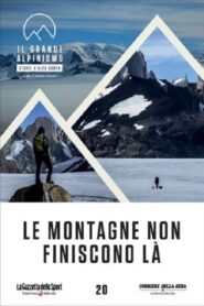 Le montagne non finiscono la 2014 on netflix