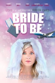 Bride to Be 2020 on netflix
