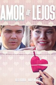 Amor de lejos 2010 on netflix