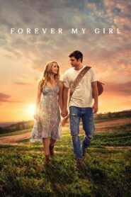 Forever My Girl 2018 on netflix