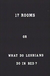 17 Rooms or What Do Lesbians Do in Bed? 1986 on netflix