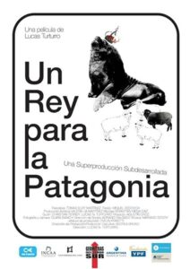 Un rey para la Patagonia 2011 on netflix