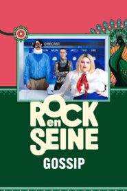 Gossip – Rock en Seine 2024 2024 on netflix