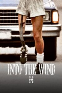Into the Wind 2010 on netflix