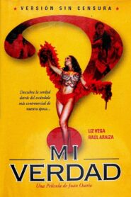 Mi Verdad 2004 on netflix