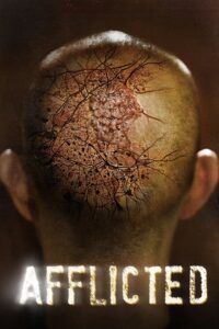 Afflicted 2014 on netflix