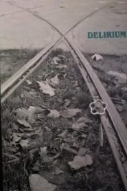 Delirium 2003 on netflix