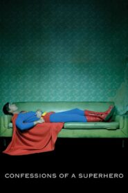 Confessions of a Superhero 2007 on netflix