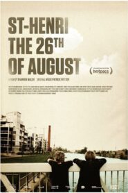 St. Henri, the 26th of August 2011 on netflix