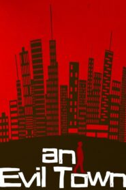 An Evil Town 1995 on netflix