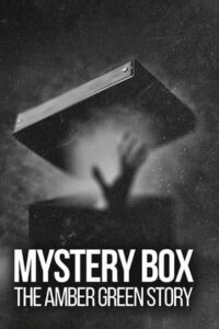 Mystery Box: The Amber Green Story 2023 on netflix