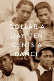 Dollar a Day, 10 Cents a Dance 1984 on netflix
