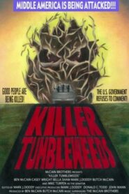Killer Tumbleweeds 2008 on netflix