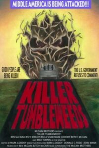 Killer Tumbleweeds 2008 on netflix
