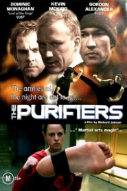 The Purifiers 2005 on netflix