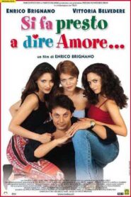 Si Fa Presto a Dire Amore 2000 on netflix