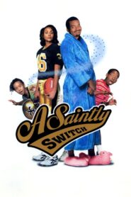A Saintly Switch 1999 on netflix