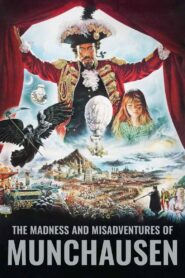 The Madness and Misadventures of Munchausen 2008 on netflix