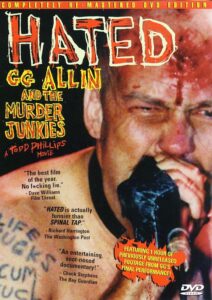 Hated: GG Allin and The Murder Junkies 1993 on netflix