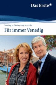 Für immer Venedig 2009 on netflix