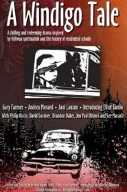 A Windigo Tale 2010 on netflix