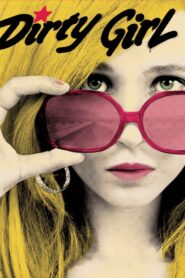 Dirty Girl 2010 on netflix
