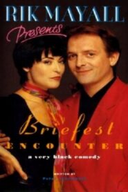 Rik Mayall Presents: Briefest Encounter 1993 on netflix