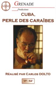 Le Gros Homme et la mer – Carlos à Cuba 2004 on netflix