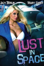 Lust in Space 2015 on netflix
