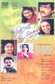 Uyirodu Uyiraga 1998 on netflix