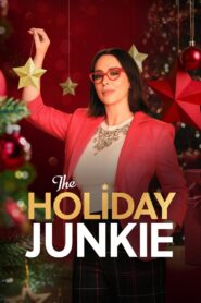 The Holiday Junkie 2024 on netflix
