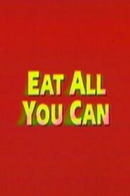 Eat All You Can 1994 on netflix