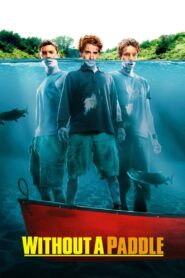 Without a Paddle 2004 on netflix