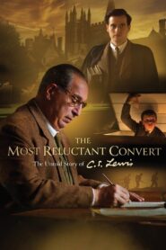 The Most Reluctant Convert: The Untold Story of C.S. Lewis 2021 on netflix