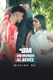 BIA: An Upside Down World – Making of 2021 on netflix