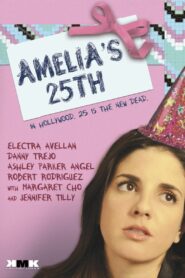 Amelia’s 25th 2013 on netflix
