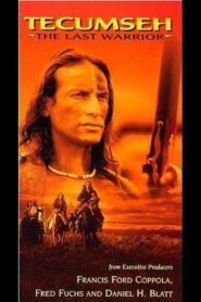 Tecumseh: The Last Warrior 1995 on netflix