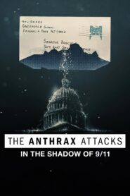 The Anthrax Attacks: In the Shadow of 9/11 2022 on netflix