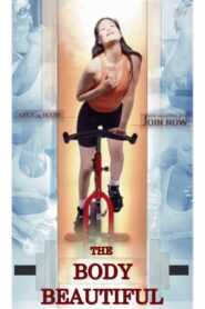 The Body Beautiful 1997 on netflix