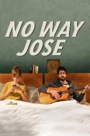 No Way Jose 2015 on netflix