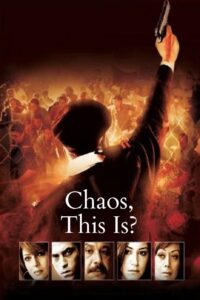 Chaos, This Is? 2007 on netflix