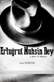 Ertuğrul Muhsin Bey: Bir Tutkunun Kahramanı 2023 on netflix