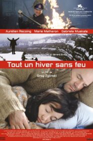 One Long Winter Without Fire 2005 on netflix