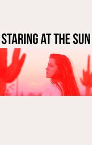 Staring at the Sun 2017 on netflix
