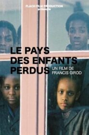 Le pays des enfants perdus 2004 on netflix